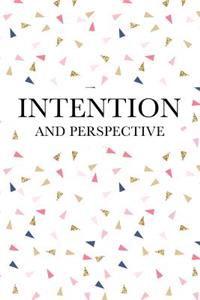 Intention and Perspective