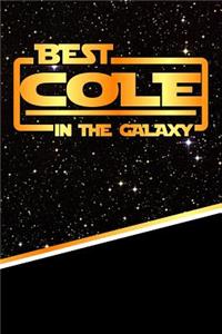 Best Cole in the Galaxy