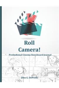 Roll Camera!