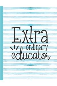 Extraordinary Educator