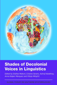 Shades of Decolonial Voices in Linguistics