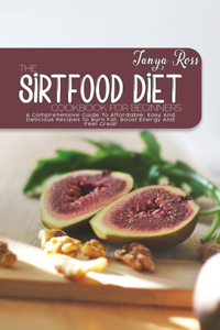 The Sirtfood Diet Cookbook For Beginners