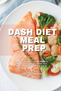 Dash Diet Meal Prep