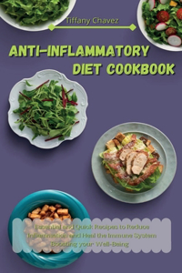 Anti-Inflammatory Diet Cookbook