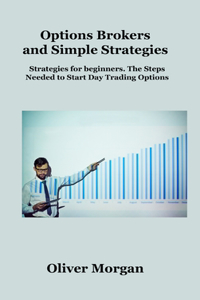 Options Brokers and Simple Strategies