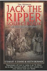 The Ultimate Jack the Ripper Sourcebook