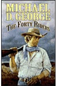 The Forty Riders