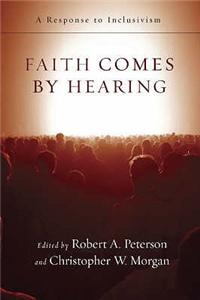 Faith comes by hearing