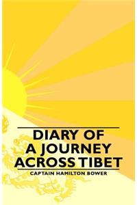 Diary of a Journey Across Tibet