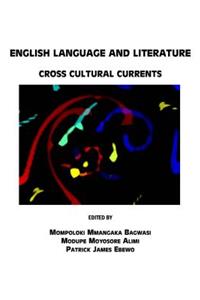 English Language and Literature: Cross Cultural Currents