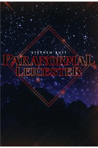 Paranormal Leicester