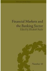 Financial Markets and the Banking Sector
