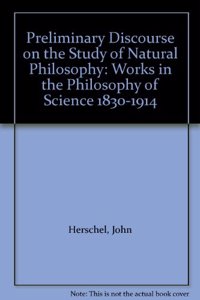 Preliminary Discourse on the Study of Natural Philosophy