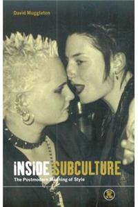 Inside Subculture