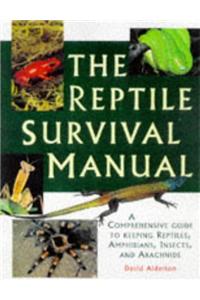 The Reptile Survival Manual