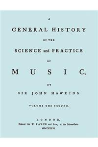 A General History of the Science and Practice of Music. Vol.2 of 5. [facsimile of 1776 Edition of Vol.2.]