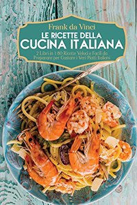 Le Ricette della Cucina Italiana