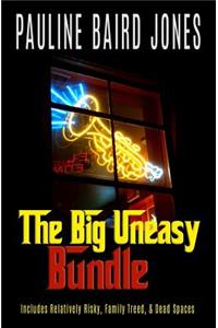 The Big Uneasy Bundle: Includes Relatively Risky, Family Treed, & Dead Spaces