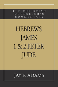 Hebrews, James. I & II Peter, Jude