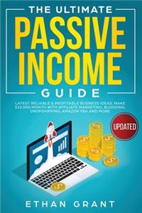 Ultimate Passive Income Guide