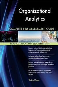 Organizational Analytics Complete Self-Assessment Guide