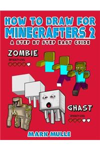 How to Draw for Minecrafters