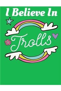 I Believe in Trolls