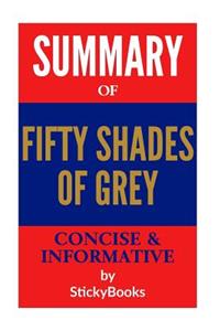 Summary of 50 Shades of Grey by E.L James