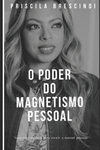 O poder do magnetismo pessoal