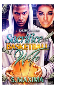 Sacrifice of a Basketball Wife