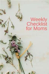Weekly Checklist For Moms