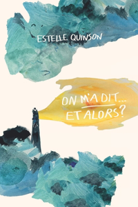 On m'a dit... ET ALORS ?!