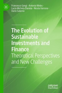 Evolution of Sustainable Investments and Finance