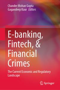 E-Banking, Fintech, & Financial Crimes