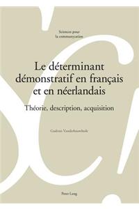 Le Déterminant Démonstratif En Français Et En Néerlandais
