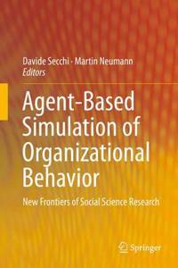 Agent-Based Simulation of Organizational Behavior