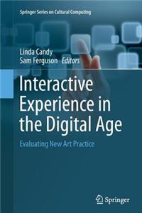 Interactive Experience in the Digital Age