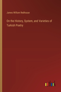 On the History, System, and Varieties of Turkish Poetry