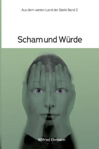 Scham und Würde