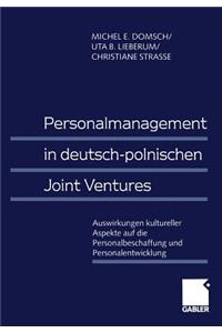 Personalmanagement in Deutsch-Polnischen Joint Ventures