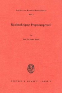 Rundfunkeigene Programmpresse?