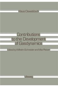 Contributions to the Development of Gasdynamics