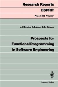 Prospects for Functional Programming in Software Engineering