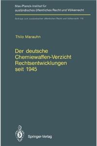 Der deutsche Chemiewaffen-Verzicht Rechtsentwicklungen seit 1945