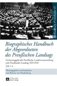Biographisches Handbuch Der Abgeordneten Des Preussischen Landtags