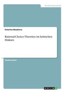 Rational-Choice-Theorien im kritischen Diskurs