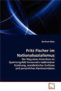 Fritz Fischer im Nationalsozialismus