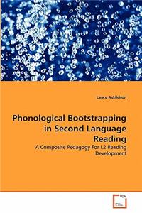 Phonological Bootstrapping in Second Language Reading