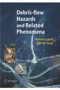 Debris-Flow Hazards and Related Phenomena