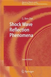 Shock Wave Reflection Phenomena